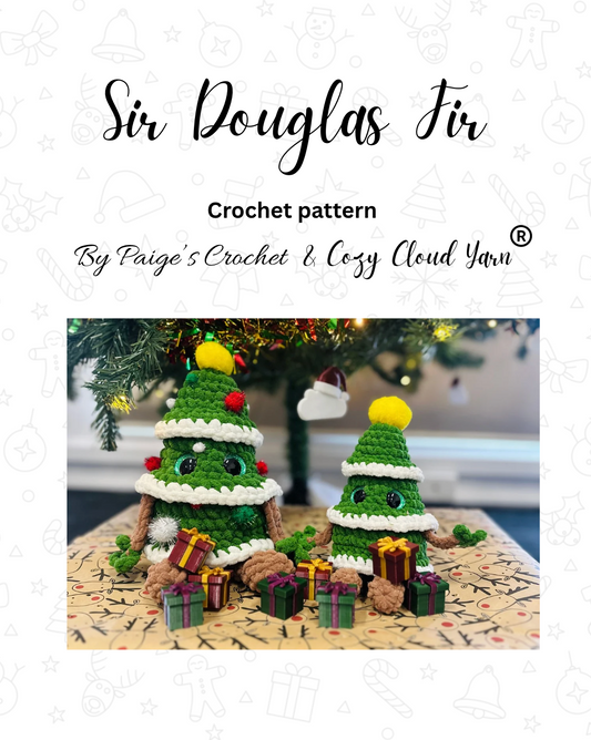 CROCHET PATTERN  Sir Douglas Fir - Intermediate Crochet Pattern